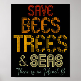 Rädda Bina Träden Och Haven Det Finns Ingen Planet Poster