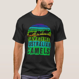 Rädda De Australienska Kamelerna T Shirt