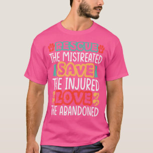 Rädda De Misshandlade Rädda De Sårade Älska De Aba T Shirt