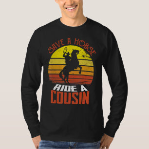 Rädda en häst Ride A Cousin Hillbilly Rednacke T Shirt