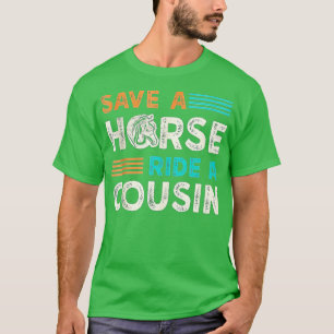 Rädda en häst Ride A Cousin T Shirt
