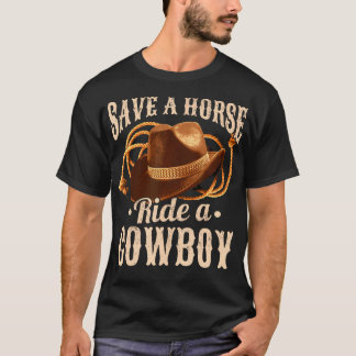 Rädda en häst Ride A Cowboy Cowgirl Cowboy T Shirt
