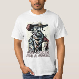 Rädda en häst Ride a Cowboy Funny Western Ord T Shirt