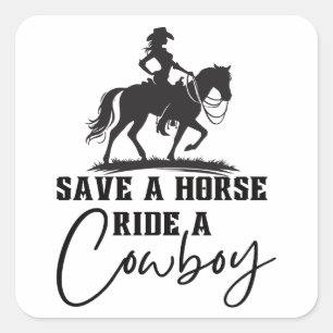 Rädda en häst Ride a Cowboy Fyrkantigt Klistermärke