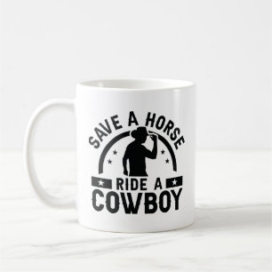 Rädda en häst Ride A Cowboy Kaffemugg