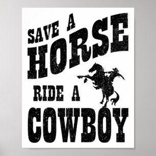 Rädda en häst Ride A Cowboy - kopiera Poster