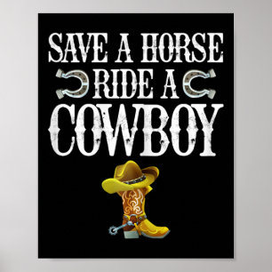 Rädda en häst Ride A Cowboy Poster