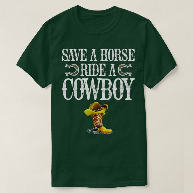 Rädda en häst Ride A Cowboy T Shirt (Design framsida)