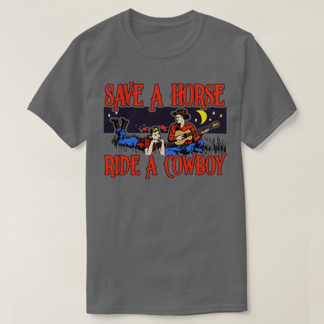 Rädda en häst Ride a Cowboy T Shirt (Design framsida)