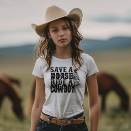 Rädda en häst Ride a Cowboy T Shirt