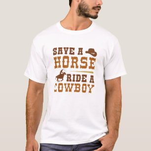 Rädda en häst Ride A Cowboy T Shirt