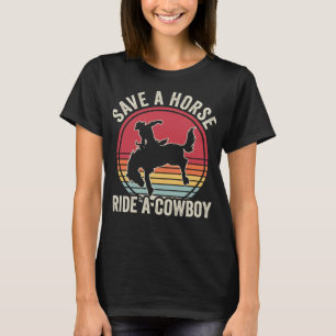 Rädda en häst Ride A Cowboy T Shirt