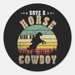 Rädda en häst Ride A Cowboynuny Horse Riding Manar Runt Klistermärke