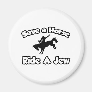 Rädda en häst, Ride a Jew Magnet