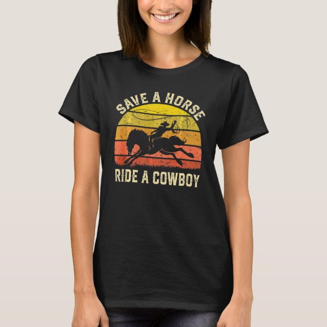 rädda en häst Ride Cowboy T Shirt (Framsida)