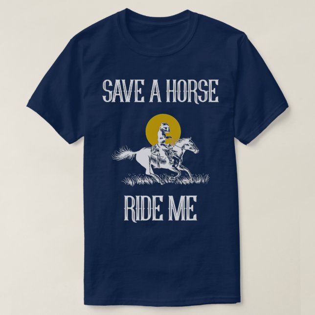 Rädda en häst Ride Me Funny Rädda en häst Ride Me T Shirt (Design framsida)