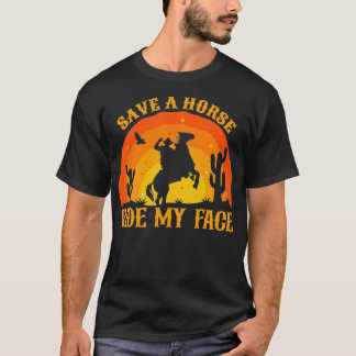 Rädda en häst Ride My Ansikte Funny Horse Riding 2 T Shirt