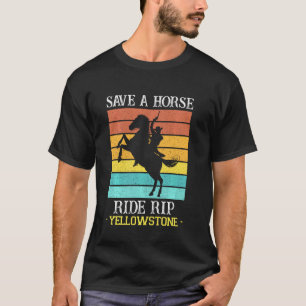 Rädda en häst Ride Rip Yellowstone Montana Funny T Shirt