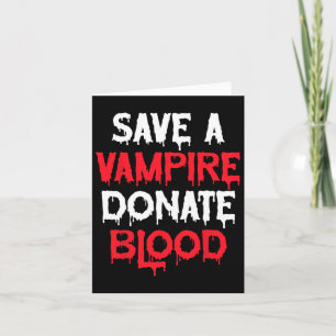 Rädda En Vampire Donera Blod Halloween Kostym Kort