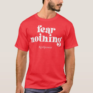 Rädda flickor Inget kvinnor Höger Styrka feministi T Shirt