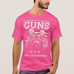 Rädda inte vapen för en regering som fruktar G T Shirt