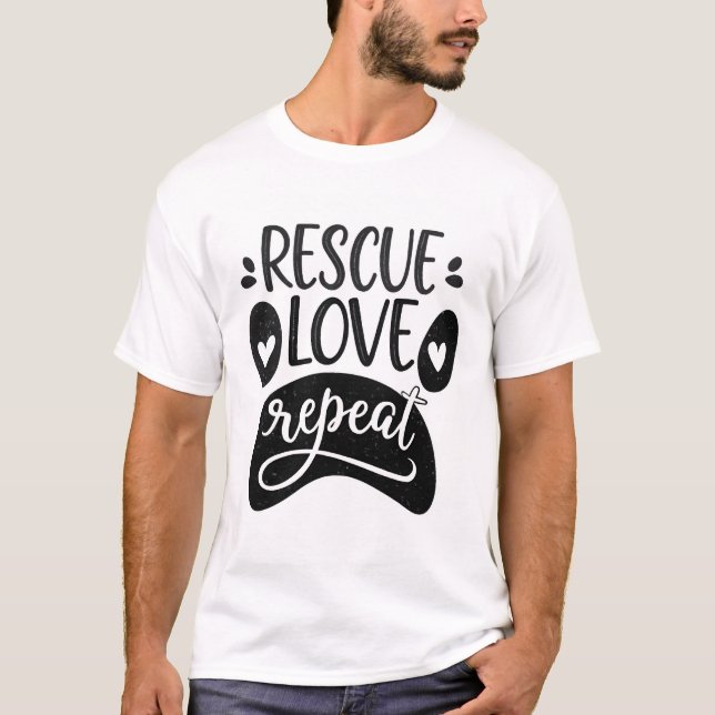 Rädda Kärlek Upprepa Hund Tass T-shirt (Framsida)