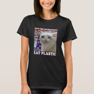 Rädda Miljön Ät Plast Katt - Ät Plast T Shirt