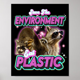 Rädda Miljön Ät Plasttvättbjörn Roligt Klipp Poster