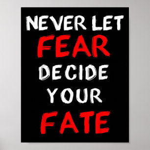 Rädda motiven - låt aldrig rädsla bestämma ditt öd poster