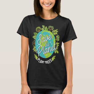 Rädda planeten Plant Träd T Shirt