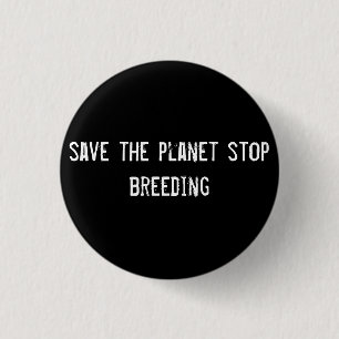 rädda planeten sluta fortplantning knapp