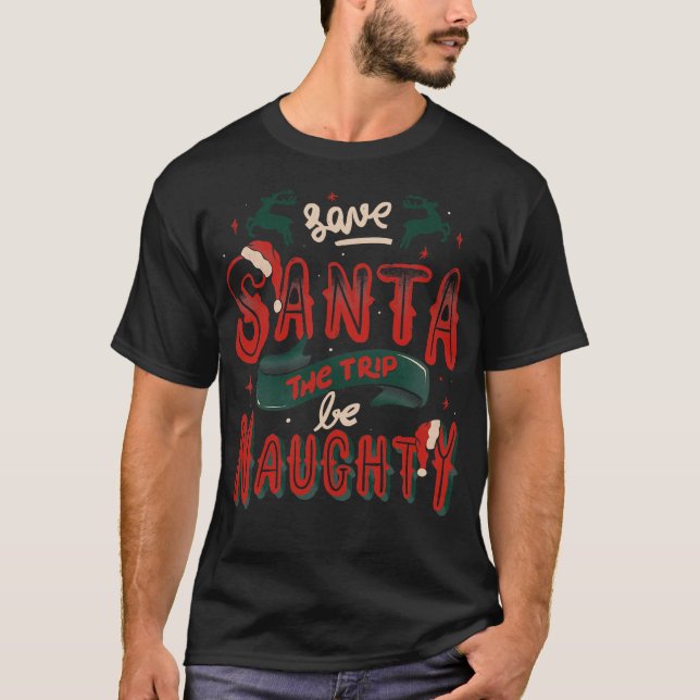 Rädda Tomten Resan Var Busig av Tobe Fonseca T Shirt (Framsida)