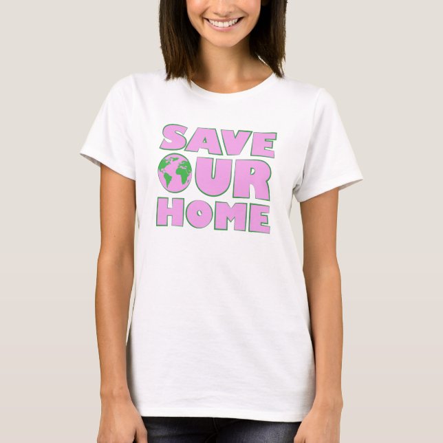 Rädda Vår Hem - Aktivismupprop T Shirt (Framsida)