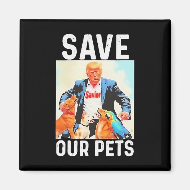 Rädda Våra Husdjur Trump Roligt  Magnet (Framsidan)
