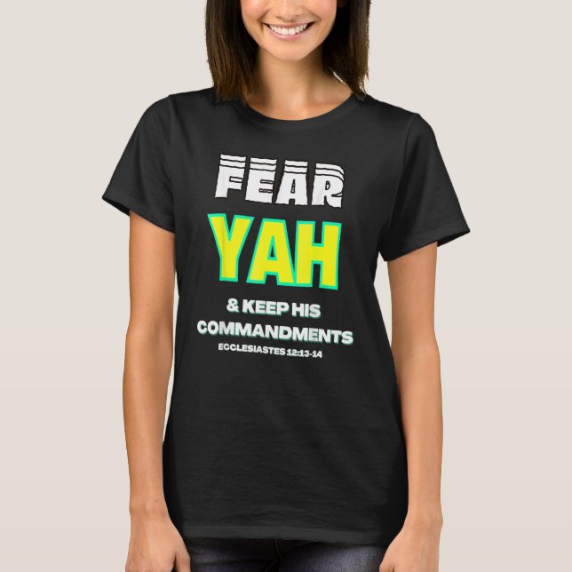 Rädda YAH och Behålla hans lovord T Shirt (Framsida)