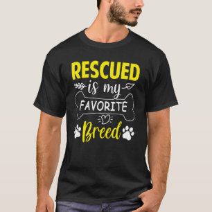 Räddad är min favoritras Rädda djuren T Shirt