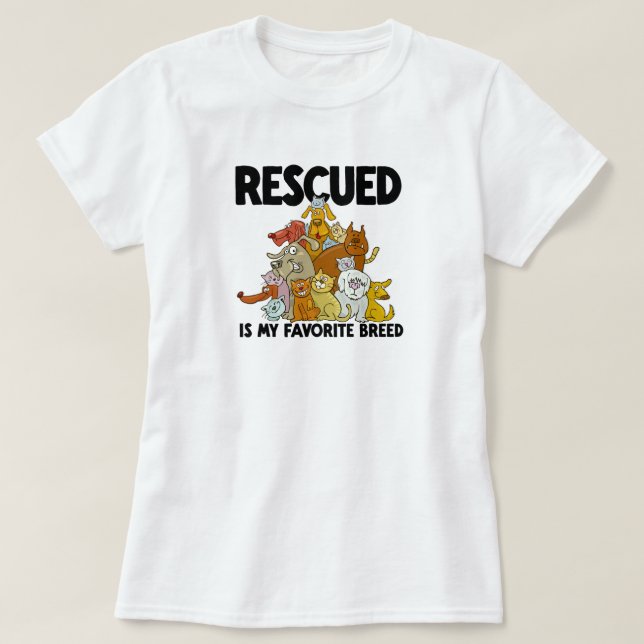Räddad Hund och katt är min favoritras T Shirt (Design framsida)
