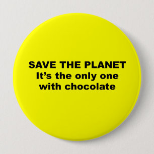 Räddade planeten det är det enda med choklad knapp