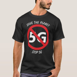 Räddade planeten T-tröja för stoppet 5G T Shirt