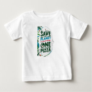 Räddar planetna, det är den enda med Pizza T Shirt