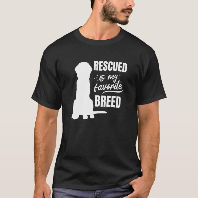 Rädding är min Rädding för favoritraser av Hund T Shirt (Framsida)