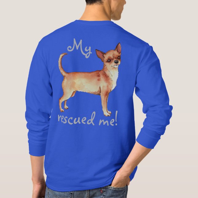 Rädding Chihuahua T Shirt (Baksida)