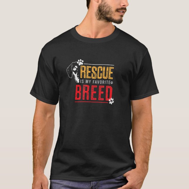 Rädding Hund Favorit Breed Apparel Djur älskare T Shirt (Framsida)