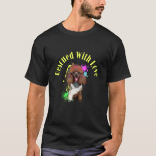 Rädding Hund som räddades med Kärlek Cute Antogs P T Shirt