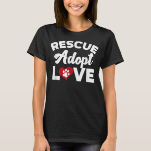 Rädding Kärlek adoptera katter Hundar räddade Djur T Shirt