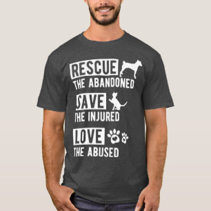 Rädding Spara Kärlek Djurskydd Intag av Hund Kat T Shirt