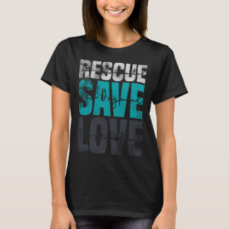 Rädding Spara Kärlek Rädda djuren Hund T Shirt