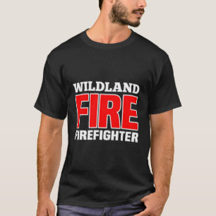 Räddingen för eldsvådor i vildland t shirt
