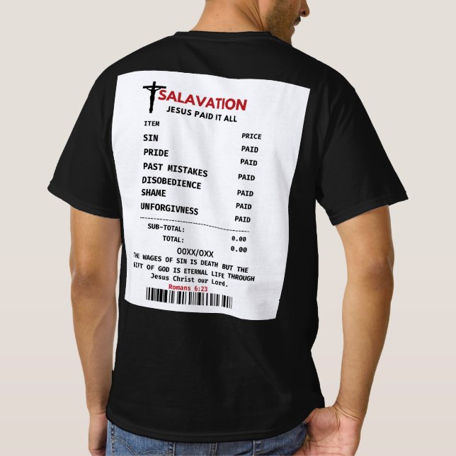 Räddningen: Jesus Betalade den ultimata Prisa T Shirt (Baksida)