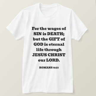 Räddningguds fria gift Romans Bible Verse White T Shirt